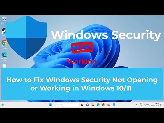 How to Fix Windows Security Not Opening or Working in Windows 10/11 - 100% Working Solutions