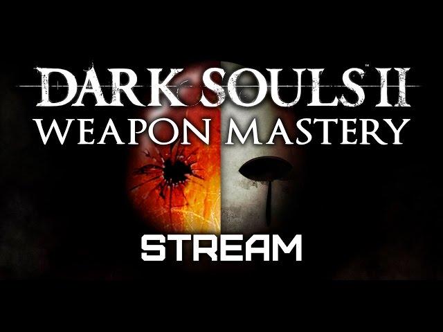 Dark Souls II Weapon Mastery Challenge - Меч с шипами