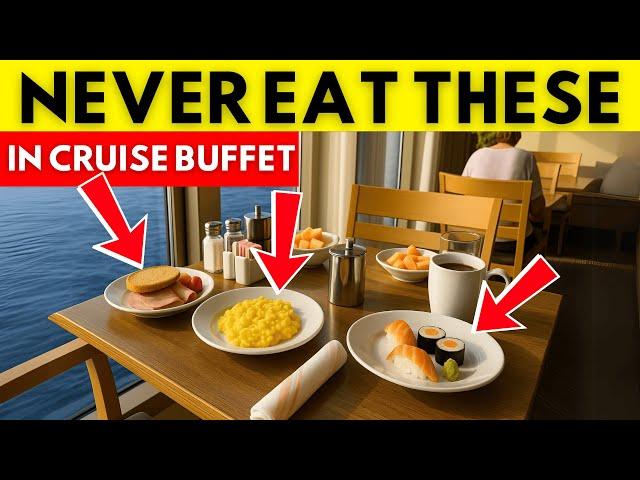 Don’t Eat THIS on a Cruise! ️ 15 Dangerous Buffet Traps No One Warns You About