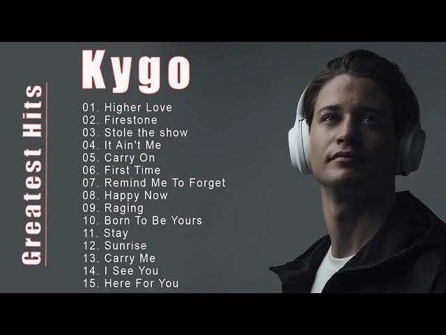 Kygo Greatest Hits Full Album 2021 || Best Songs Of Kygo