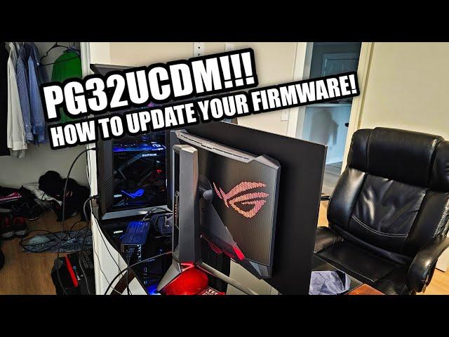 ASUS ROG SWIFT PG32UCDM | HOW TO UPDATE YOUR FIRMWARE TO THE LATEST VERSION