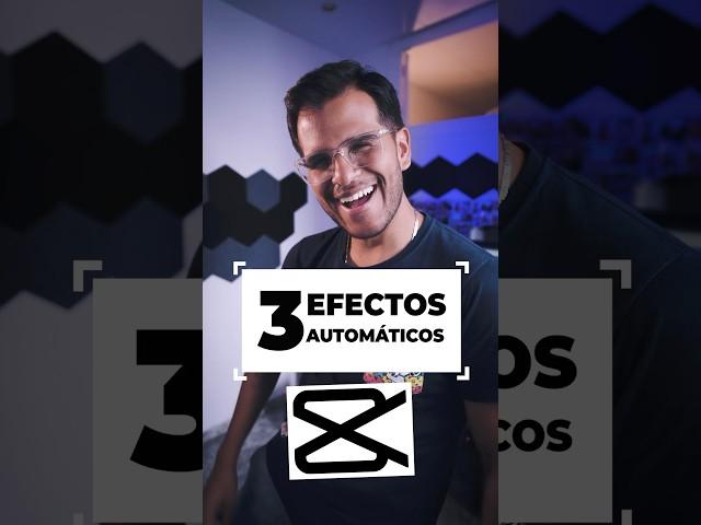 3 EFECTOS AUTOMÁTICOS en #capcut #tutorial