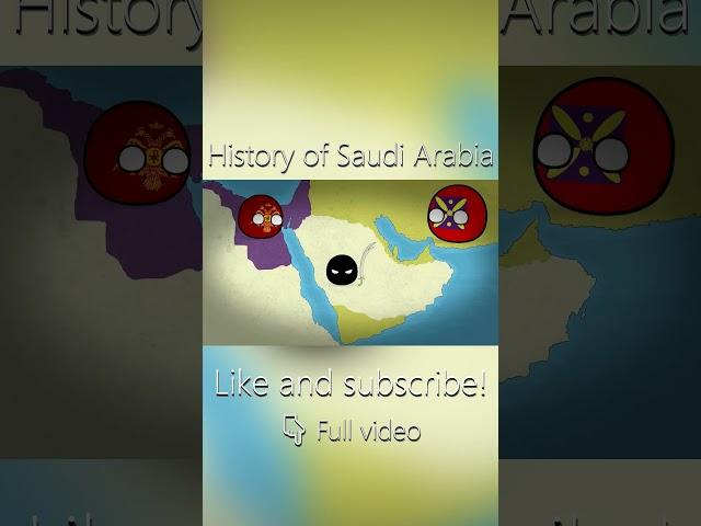 History of Saudi Arabia Part 6 | Countryballs