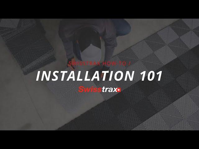 Swisstrax Installation 101 | How To Install Swisstrax Garage Floor Tile System