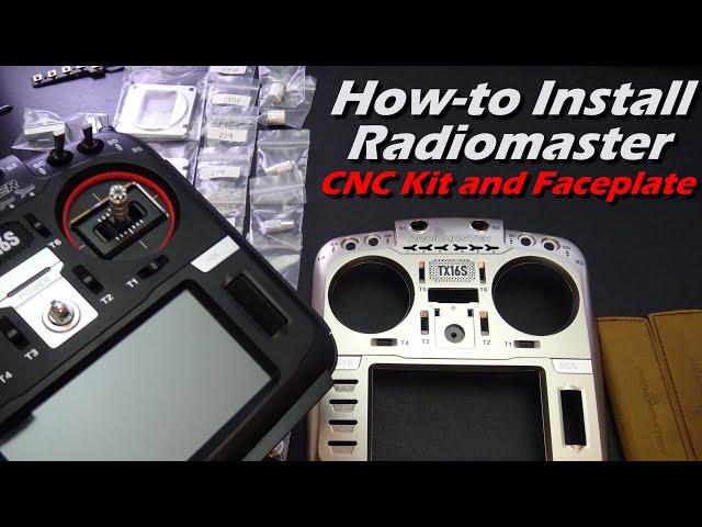 Complete How-to Install Radiomaster TX16s CNC Kit and Faceplate