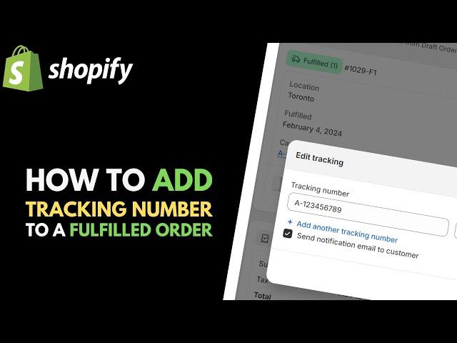 Shopify: How to Manually Add a Tracking Number to a Fulfilled Order