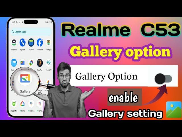 Realme C53 gallery app option enable kaise kare|Gallery problem realme C53 me gallery kaha hai 2024|