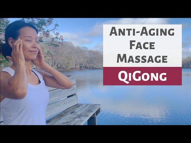 QIGONG ANTI-AGING FACE MASSAGE