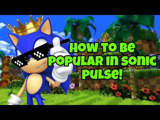 How to be popular in Roblox Sonic Pulse RP