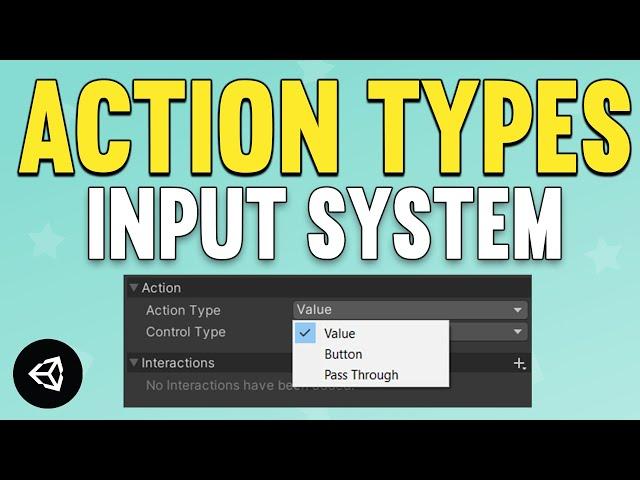 Input System Action Types Explained | Value, Passthrough, Button - Unity