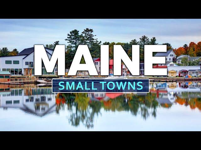 Top 10 Best Small Towns in Maine - Travel Video 2023