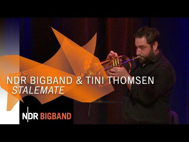 NDR Bigband & The Music of Tini Thomsen: "Stalemate" | NDR