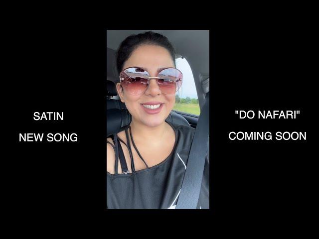 Satin - Do Nafari (COMING SOON) | آهنگ جدید ستین دو نفری بزودی