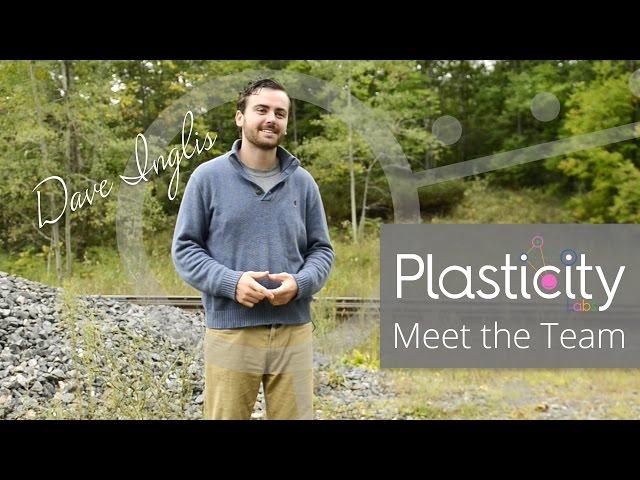 Meet The Plasticity Team: Dave Inglis