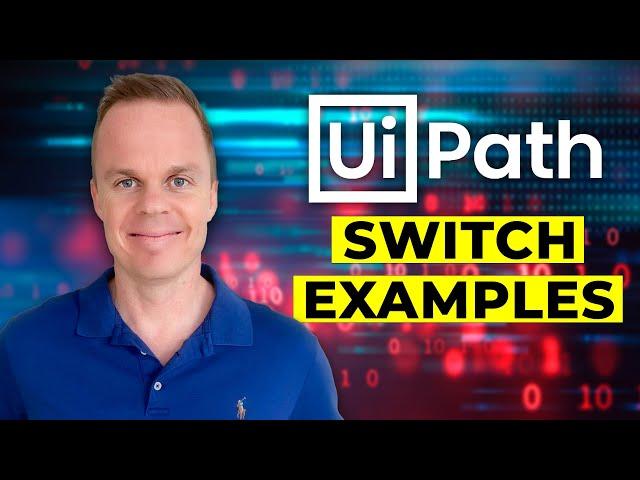 UiPath: Examples with Switch (string, integer and boolean)