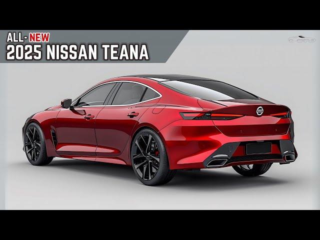 New !! 2025 Nissan Teana Unveiled - New Rival To Toyota Camry And Honda Accord ?