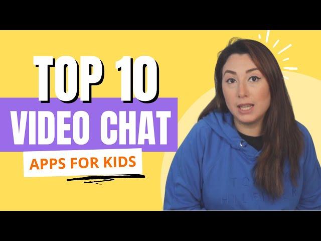 Top 10 Random Video Chat Apps Kids Use 2024