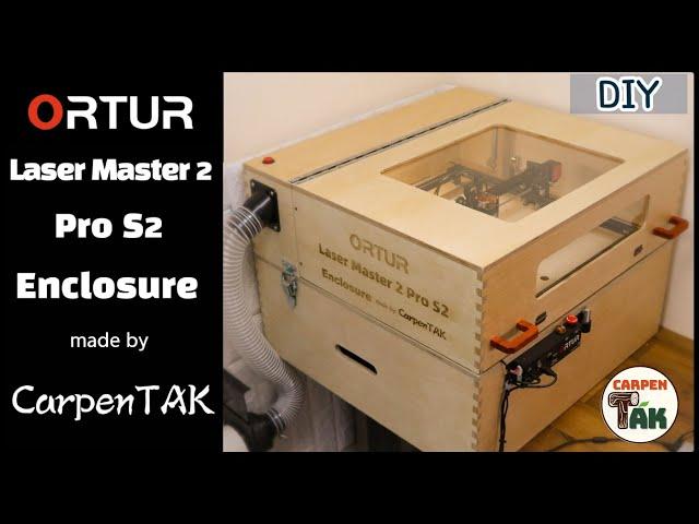 [DIY] Fantastic Enclosure for Powerful Laser Engraver ORTUR Laser Master 2 Pro S2 / WOODWORKING