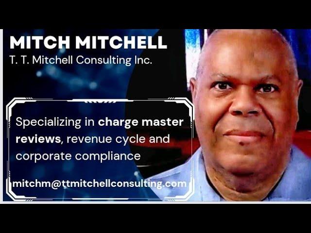 Pt. 1: Healthcare Leadership & Revenue Cycle w/ Mitch Mitchell of T.T. Mitchell Consulting Inc.