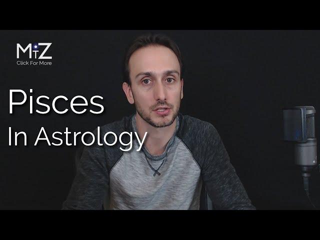 Pisces Zodiac Sign in Astrology - Meaning Explained