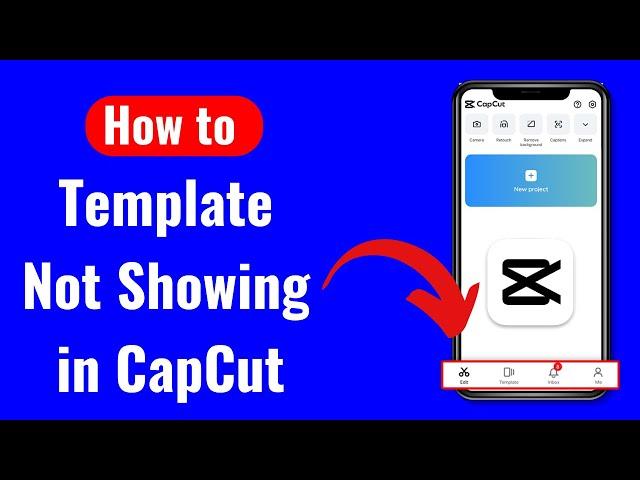 How To Fix Template Not Showing in CapCut on Iphone