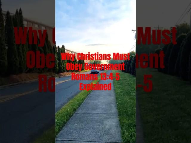 Why Christians Must Obey Government | Romans 13:4-5 Explained. #christianmotivation #faithhabits