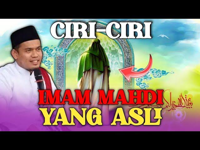 CIRI-CIRI IMAM MAHDI - BUYA ARRAZY HASYIM @sinauislam1089 #buyahasyimarrazyterbaru #subscribe