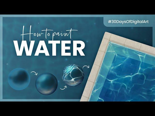 How To Paint Water • 30 Days Of Digital Art Challenge • Tutorial & Course