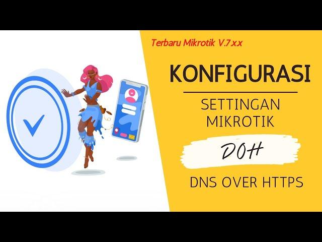 Cara Setting DNS over HTTPS (DoH Server) MikroTik Terbaik & Aman dengan Adguard