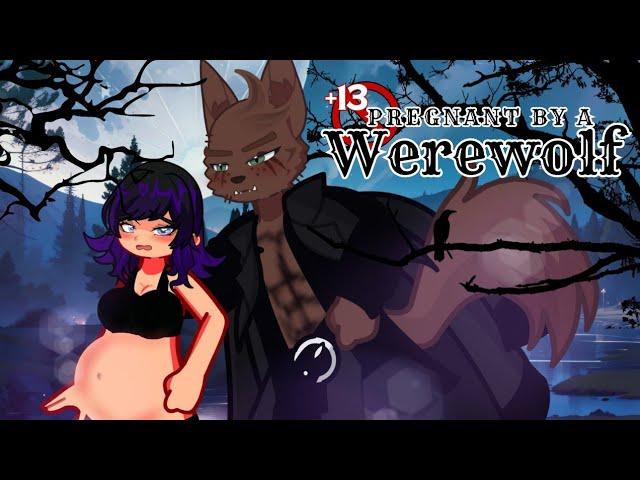 (+13) PREGNANT BY A WEREWOLF || GLMM / GCMM || Gacha Club Mini Movie || Gacha Life Mini Movie