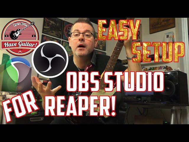 OBS Studio Easy setup for Reaper screen recording