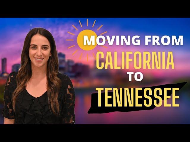 Leaving California | Moving from California to Tennessee