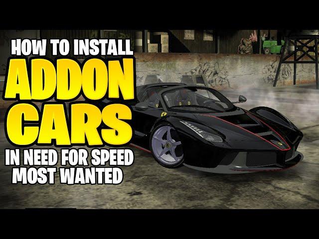 How to install Addon Car mods(add new cars) in NFS Most Wanted using Ed | Enderbot Cyborg