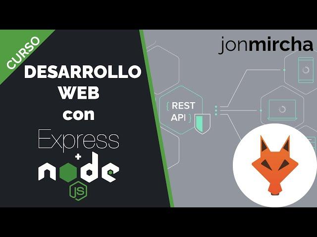 Curso Desarrollo Web con Node.js y Express.js - jonmircha