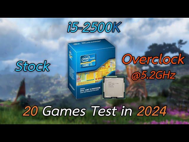 i5-2500K stock vs oc@5.2GHz : Tested in 20 Games