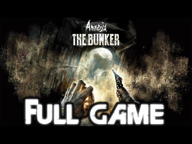 AMNESIA THE BUNKER Gameplay Walkthrough FULL GAME (4K 60FPS) No Commentary