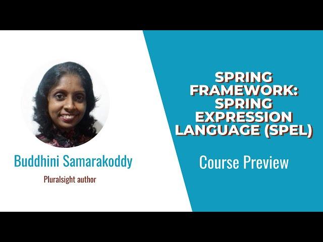 Spring Framework: Spring Expression Language (SpEL) Course Preview