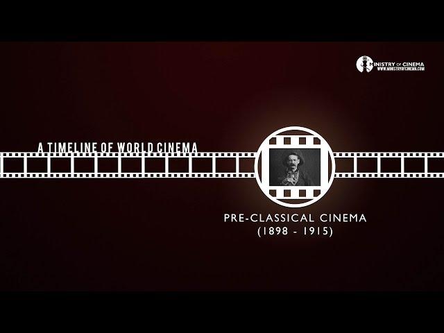 Film History: Pre-Classical Cinema - Timeline of Cinema Ep. 1