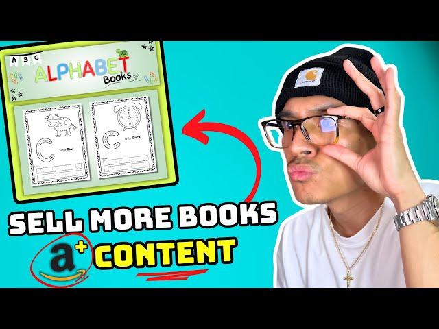 Make $951 MORE Per Month Using Simple A+ Content Design to Sell More KDP Books | Full Tutorial