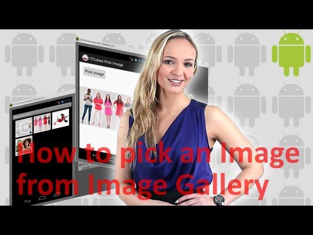 Android - How to pick an image from Image Gallery