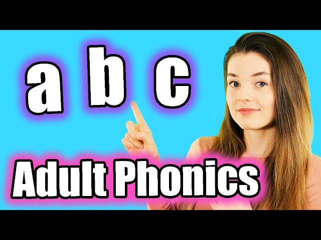 Adult Phonics: English Alphabet Sounds (ABC Pronunciation)