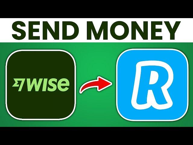 How To SAFELY Send Money From Wise To Revolut - FULL Tutorial