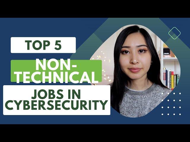 Best Non-Technical Cyber Security Jobs in 2023: Highest Paid Non Technical Jobs in Cybersecurity