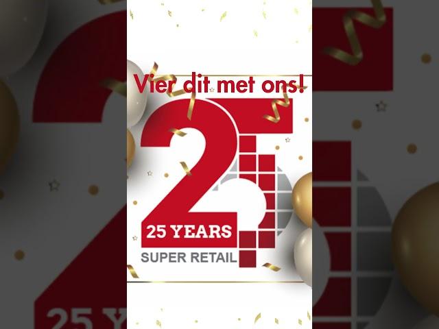 Super Retail Bestaat 25 Jaar - Jubileumfolder