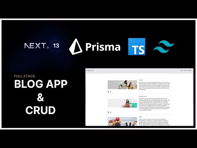 Full Stack Blog Application with Next.js 13 App Router: React, Tailwind, Prisma, MongoDB, NextAuth