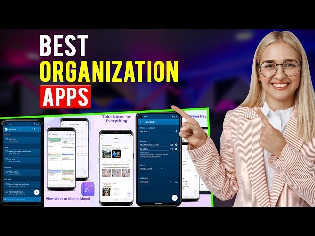 Best Organization Apps: iPhone & Android (Which is the Best Organization App?)