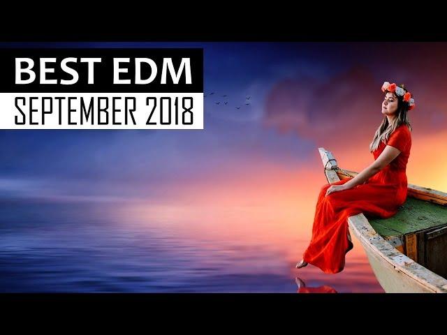 BEST EDM SEPTEMBER 2018  Electro House Dance Charts Music Mix