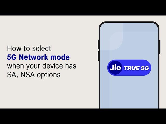 How to select 5G network mode when your device has SA, NSA options