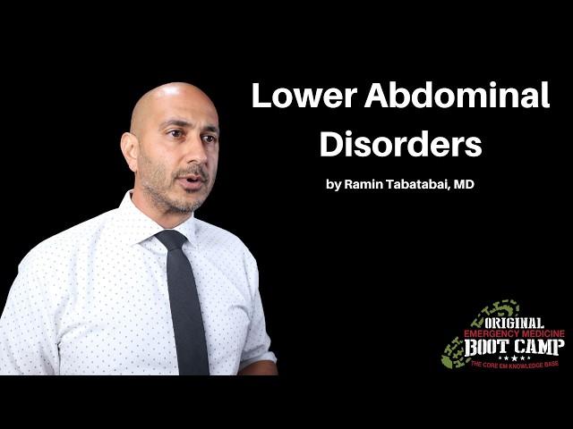 Lower Abdominal Disorders | The EM Boot Camp Course