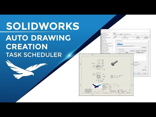 Automatically Creating Drawings with SOLIDWORKS Task Scheduler